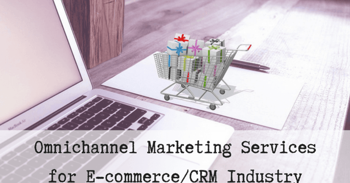 Omnichannel marketing services transforming eCommerce industry